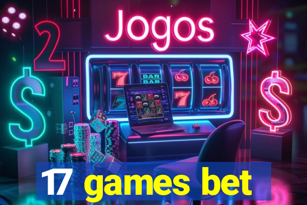 17 games bet